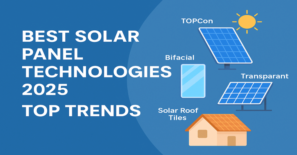 solar panel technologies 2025